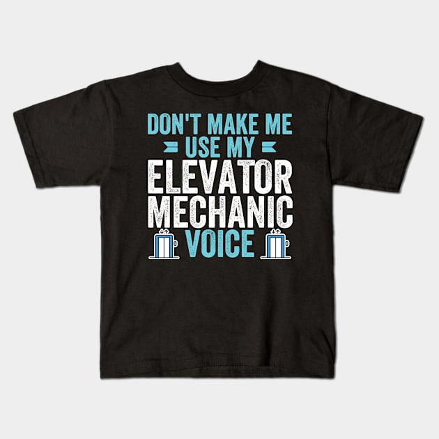 Elevator mechanic Kids T-Shirt by Be Cute 